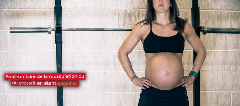 Peut-on faire de la musculation ou du crossfit en étant enceinte