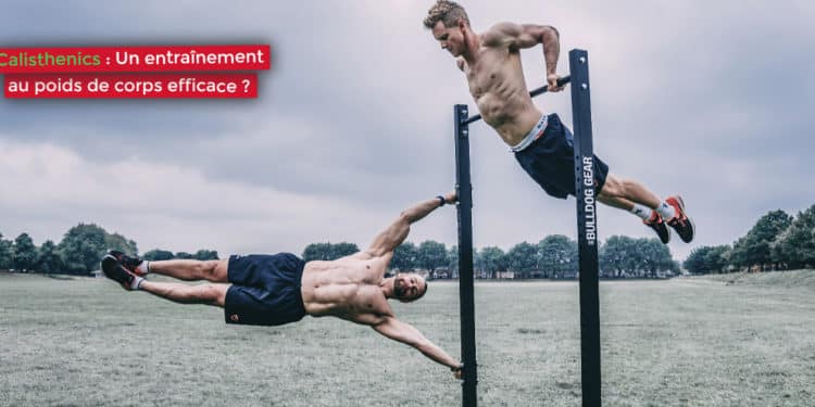 Calisthenics : Un programme d'entraînement au poids de corps efficace