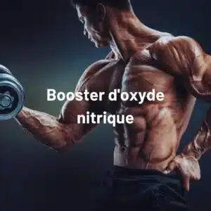 Booster d'oxyde nitrique