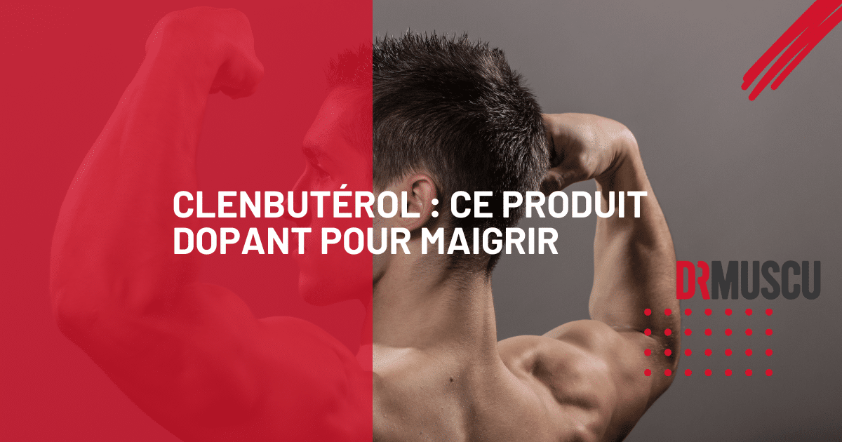 Clenbutérol avis Infos et alternative avec les mêmes avantages