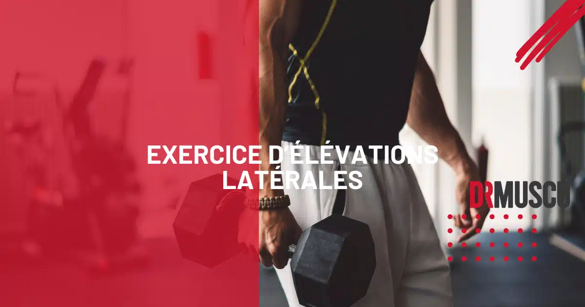 Exercice d’élévations latérales